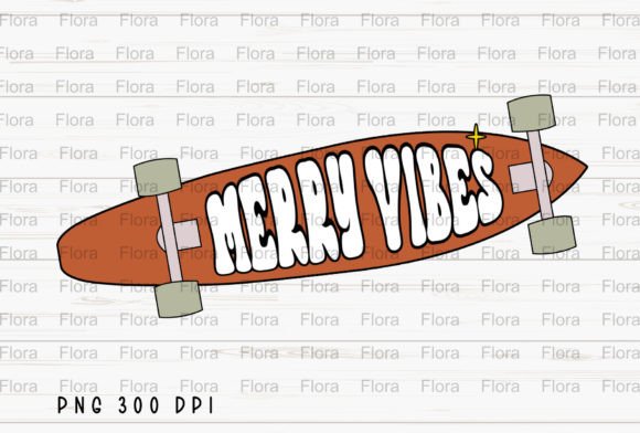 Merry Vibes Skateboard Christmas PNG for Illustrations